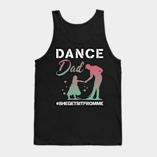 Funny Dance Dad Gift For Men Father day Tank Top